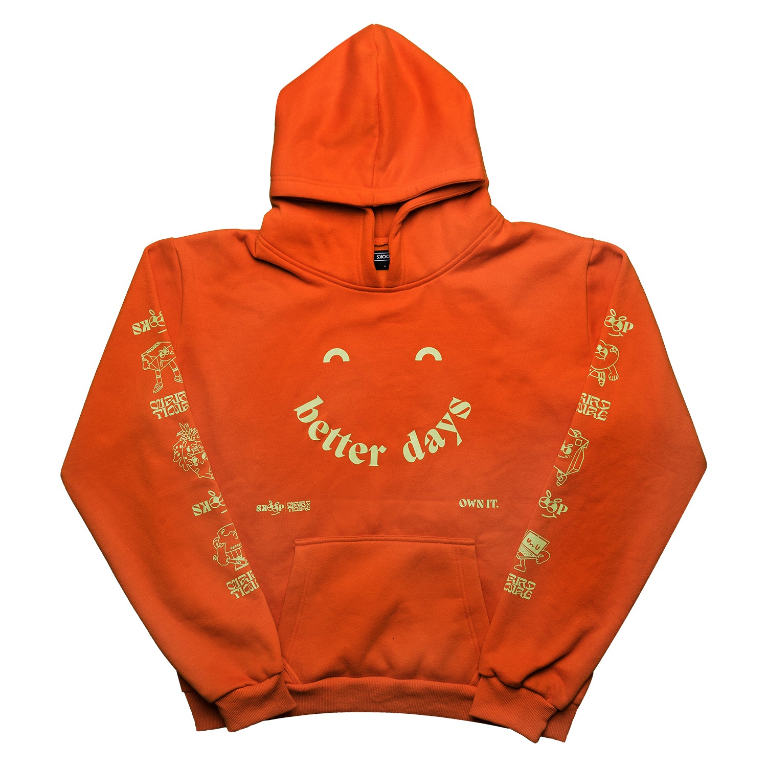 Better Days Hoodie - SKOOP